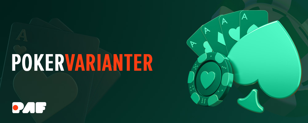 Pokervarianter PAF pokersajt
