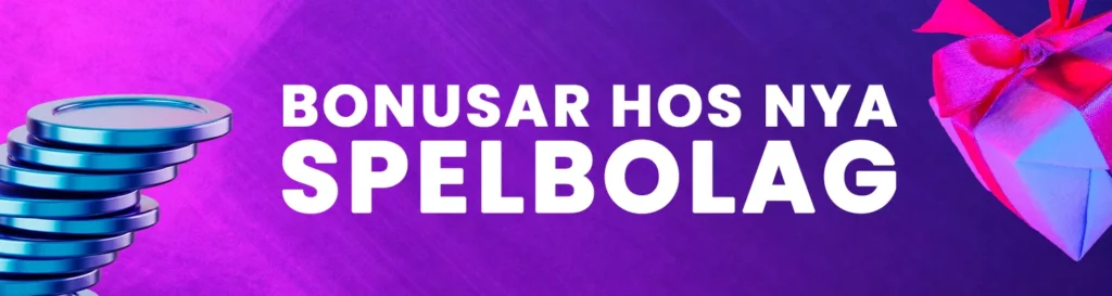 Välkomstbonusar hos nya spelbolag