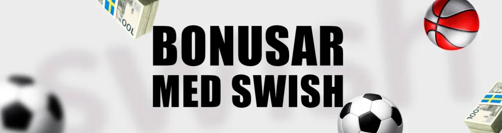Swish-bonusar på bettingsajter