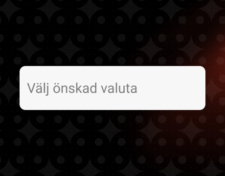 Välj valuta och lösenord
